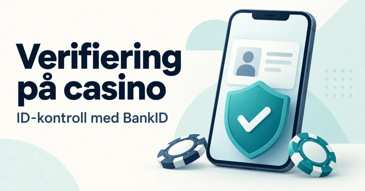 Illustration av en mobiltelefon med ID-kort, en sköld med bock och två spelmarker intill texten ”Verifiering på casino – ID-kontroll med BankID”.